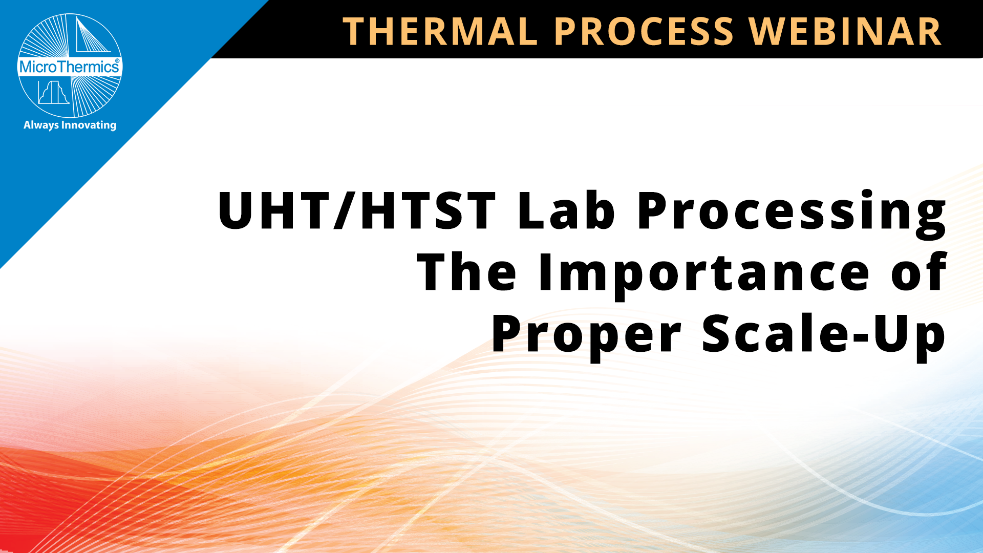 UHT/HTST Lab Processing: The importance of Proper Scale-Up